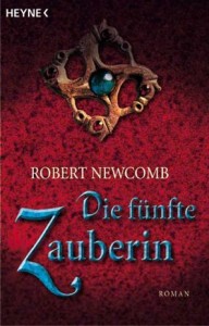 Cover von Die fünfte Zauberin von Robert Newcomb
