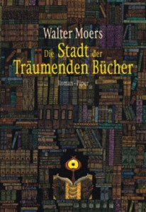 Cover von Die Stadt der träumenden Bücher von Walter Moers