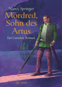 Cover des Buches "Mordred, Sohn des Artus" von Nancy Springer