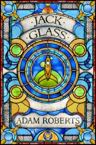 Jack Glass von Adam Roberts
