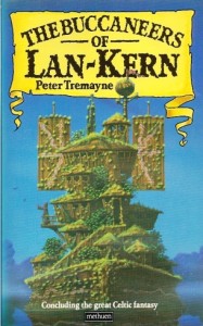 The Buccaneers of Lan-Kern von Peter Tremayne