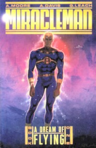 Miracleman: A Dream of Flying von Alan Moore